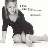 Lisa Ekdahl - Back To Earth (Feat. Peter Nordahl Trio)