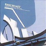 Various artists - Jazz No Jazz - Volume 1