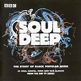 Various artists - Soul Deep - The Story Of Black Popular Music - Disc 1