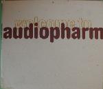 Various artists - Welcome To Audiopharm