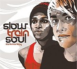 Slow Train Soul - Santimanity