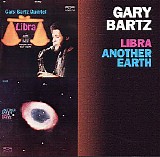 Gary Bartz - Libra & Another Earth