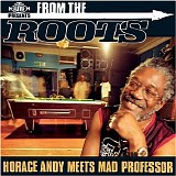Horace Andy - From The Roots