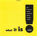Various artists - What It Is