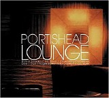 Various artists - Portishead Lounge - Disc 1