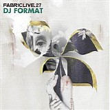 Various artists - FabricLive.27 - DJ Format