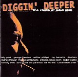 Various artists - Diggin' Deeper - The Roots Of Acid Jazz - Volume 1