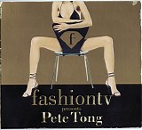 Various artists - Pete Tong - Fashion TV - Disc 1