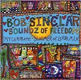 Bob Sinclar - Soundz Of Freedom