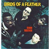 Birds Of A Feather - Stand Together
