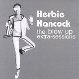 Herbie Hancock - Blow Up Extra-Sessions