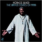 Horace Silver - The United States Of Mind - Disc 2