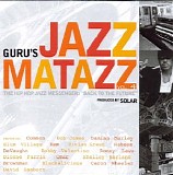 Guru - Jazzmatazz - Volume 4 - The Hip-Hop Jazz Messenger: Back To The Future