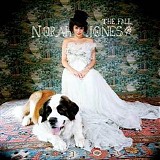 Norah Jones - The Fall - Deluxe Edition - Disc 1
