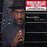 Marcus Miller - Original Album Classic - Disc 4 - Silver Rain