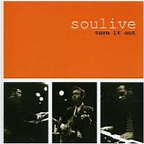 Soulive - Turn it Out