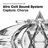 Afro Celt Sound System - Capture: Chorus
