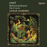Franz Liszt - 18 Weihnachtsbaum; Choräle; Via Crucis [08]