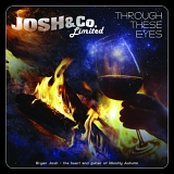 Josh & Co. Limited - Through These Eyes
