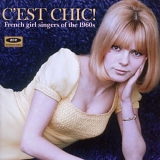 Various artists - C'est Chic! French Girl Singers Of The 1960s