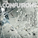 The Confusions - The Story Behind The Story