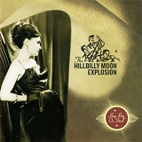 The Hillbilly Moon Explosion - Buy Beg Or Steal