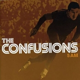 The Confusions - 5am