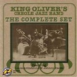 King Oliver's Creole Jazz Band - The Complete Set CD1