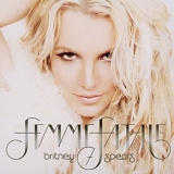 Britney Spears - Femme Fatale:  Deluxe Version