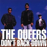 Queers, The - Don't Back Down