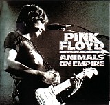 Pink Floyd - Animals On Empire