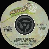 Harry Chapin - Cat's In The Cradle / Vacancy