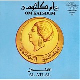 Om Kalsoum - Al Atlal