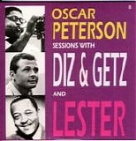 Oscar Peterson - A Norman Granz Legacy CD8 - Sessions With Diz & Getz and Lester