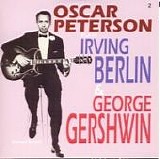 Oscar Peterson - A Norman Granz Legacy CD2 - Irving Berlin & George Gershwin