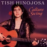 Hinojosa, Tish (Tish Hinojosa) - Culture Swing