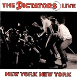 The Dictators - New York New York Live