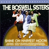 The Boswell Sisters - Shine On Harvest Moon