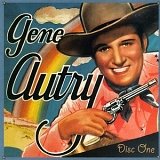 Autry, Gene (Gene Autry) - Sing Cowboy Sing: The Gene Autry Collection