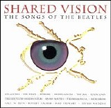 Various artists - Shared Vision - Songs of the Beatles