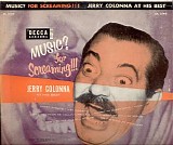 Colonna, Jerry (Jerry Colonna) - Music? For Screaming!!!