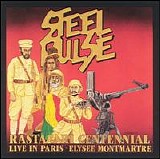 Steel Pulse - Rastafari Centennial Live in Paris - Elysse Montmarie