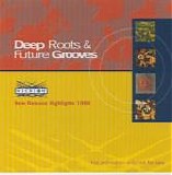 Various artists - Deep Roots & Future Grooves
