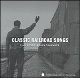 Various artists - Classic Railroad Songs