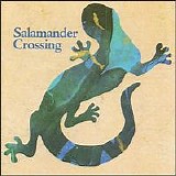 Salamander Crossing - Salamander Crossing