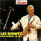 Konitz, Lee (Lee Konitz) - From Newport To Nice
