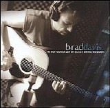Davis, Brad (Brad Davis) - I'm Not Going To Let My Blues Bring Me Down