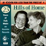 Various artists - Hills of Home - 25 Years of Folk Music On Rounder Records