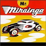 Mr. Mirainga - Mr. Mirainga