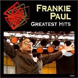 Paul, Frankie (Frankie Paul) - Greatest Hits